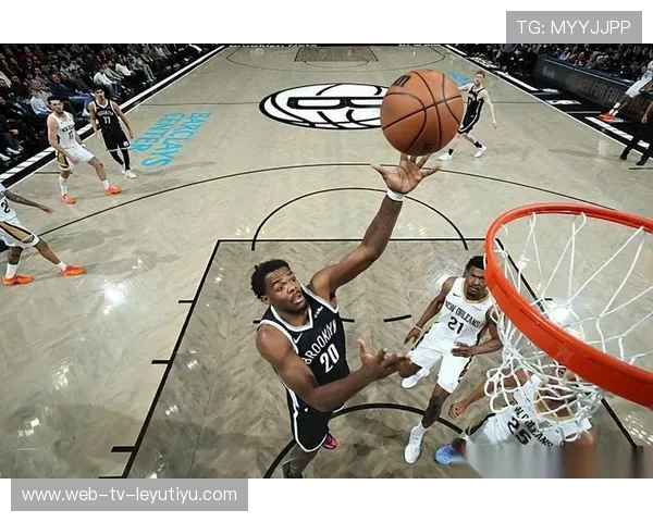 小波特快攻扣篮震撼全场，篮网扩大优势